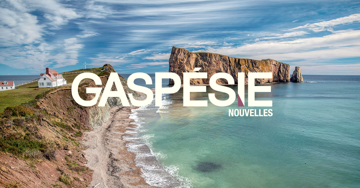 Gaspésie nouvelles